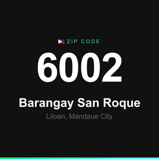 Shareable ZIP code 6002 card for Barangay San Roque