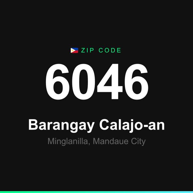 Shareable ZIP code 6046 card for Barangay Calajo-an