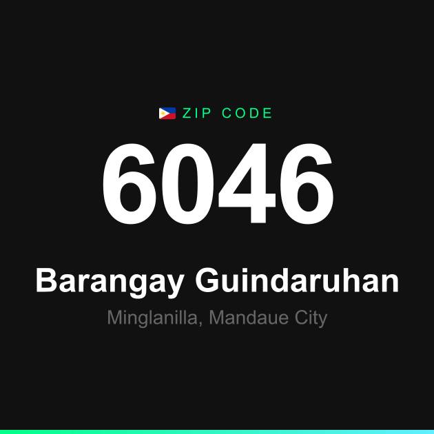 Shareable ZIP code 6046 card for Barangay Guindaruhan