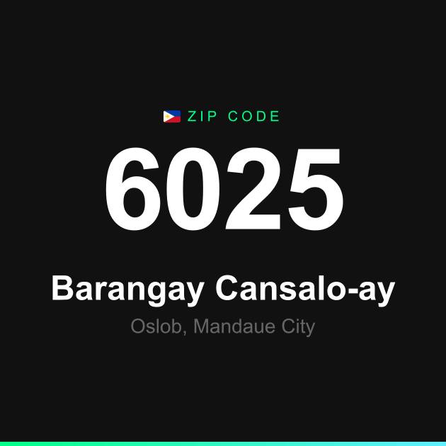Shareable ZIP code 6025 card for Barangay Cansalo-ay