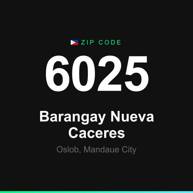 Shareable ZIP code 6025 card for Barangay Nueva Caceres