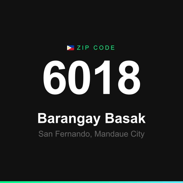 Shareable ZIP code 6018 card for Barangay Basak