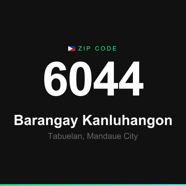 Shareable ZIP code 6044 card for Barangay Kanluhangon