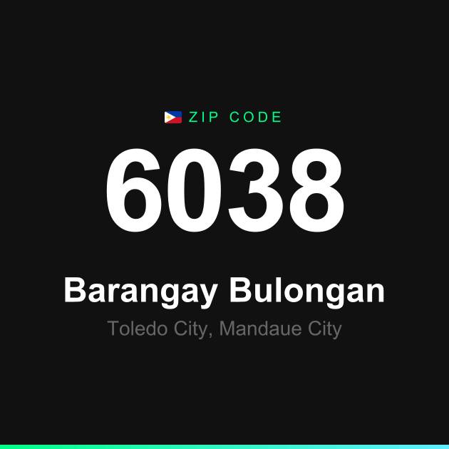 Shareable ZIP code 6038 card for Barangay Bulongan