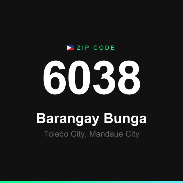 Shareable ZIP code 6038 card for Barangay Bunga