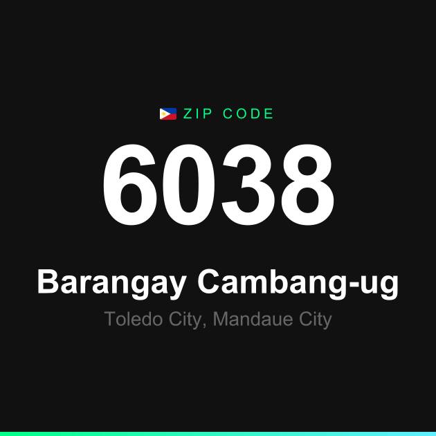 Shareable ZIP code 6038 card for Barangay Cambang-ug