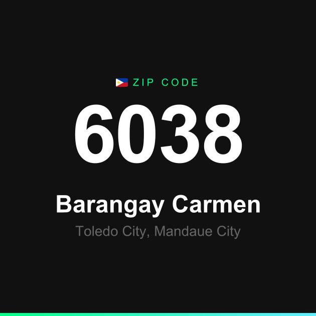 Shareable ZIP code 6038 card for Barangay Carmen