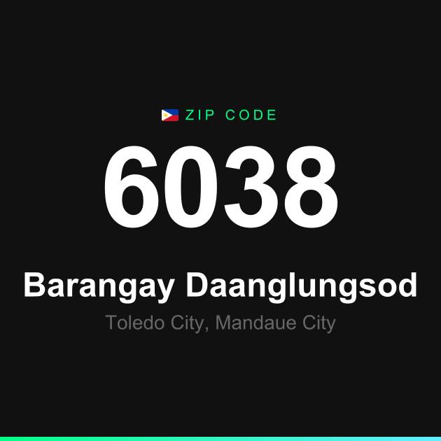 Shareable ZIP code 6038 card for Barangay Daanglungsod
