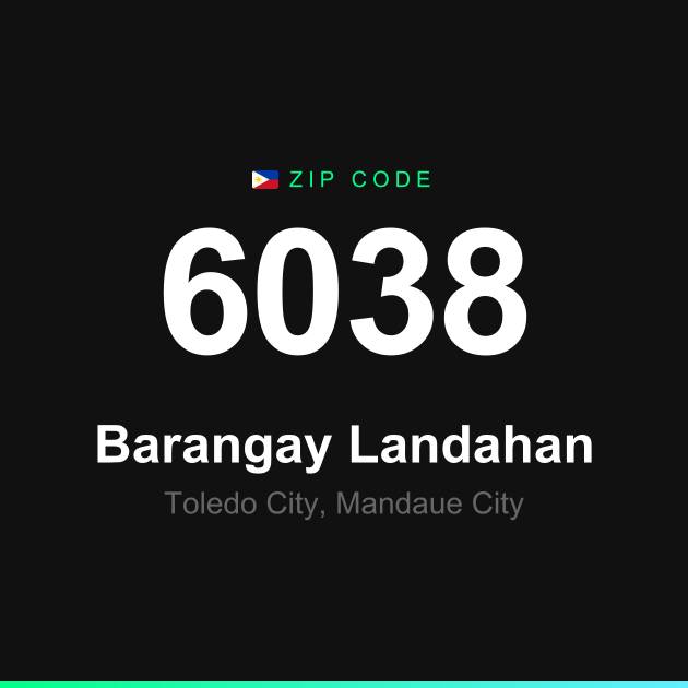 Shareable ZIP code 6038 card for Barangay Landahan
