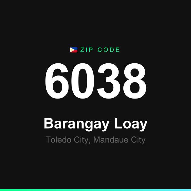 Shareable ZIP code 6038 card for Barangay Loay