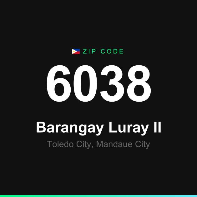 Shareable ZIP code 6038 card for Barangay Luray II