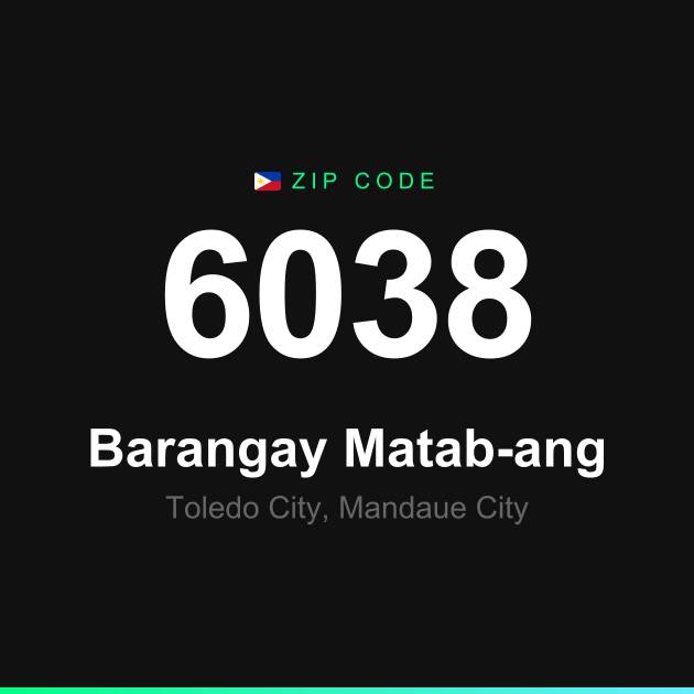 Shareable ZIP code 6038 card for Barangay Matab-ang