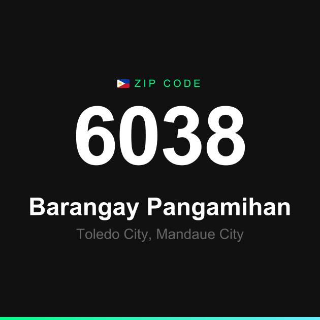 Shareable ZIP code 6038 card for Barangay Pangamihan