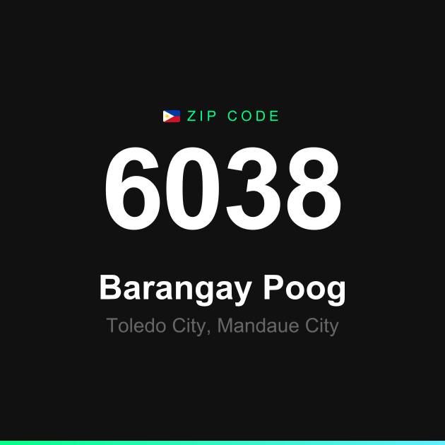 Shareable ZIP code 6038 card for Barangay Poog