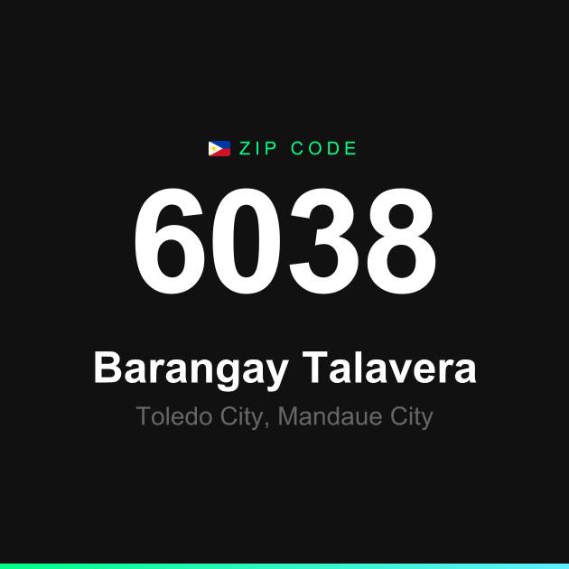 Shareable ZIP code 6038 card for Barangay Talavera