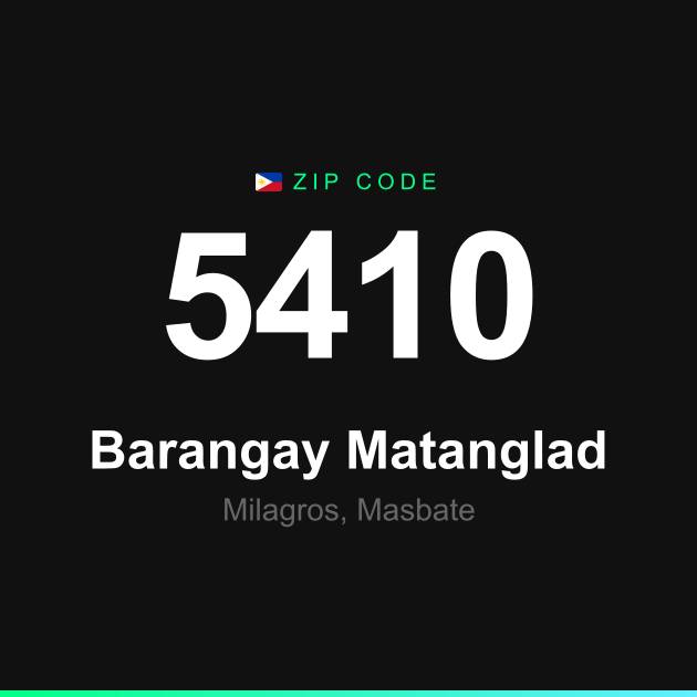 Shareable ZIP code 5410 card for Barangay Matanglad