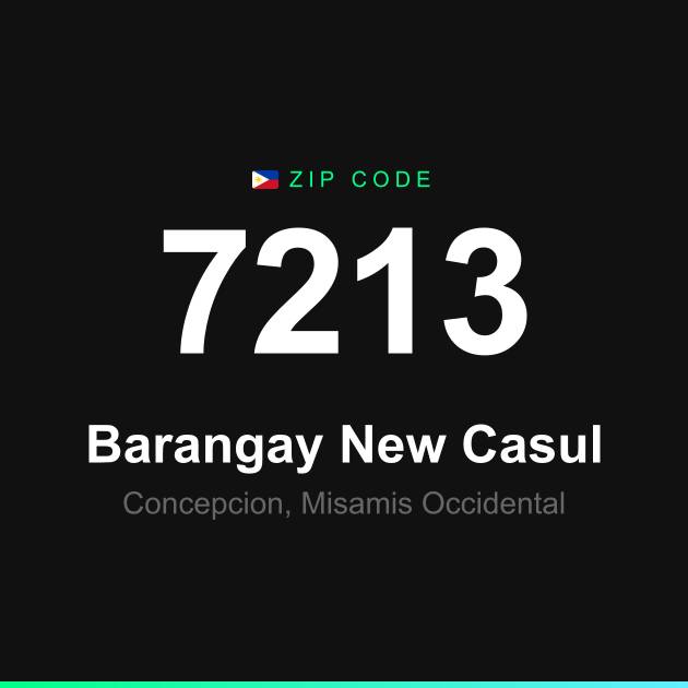 Shareable ZIP code 7213 card for Barangay New Casul