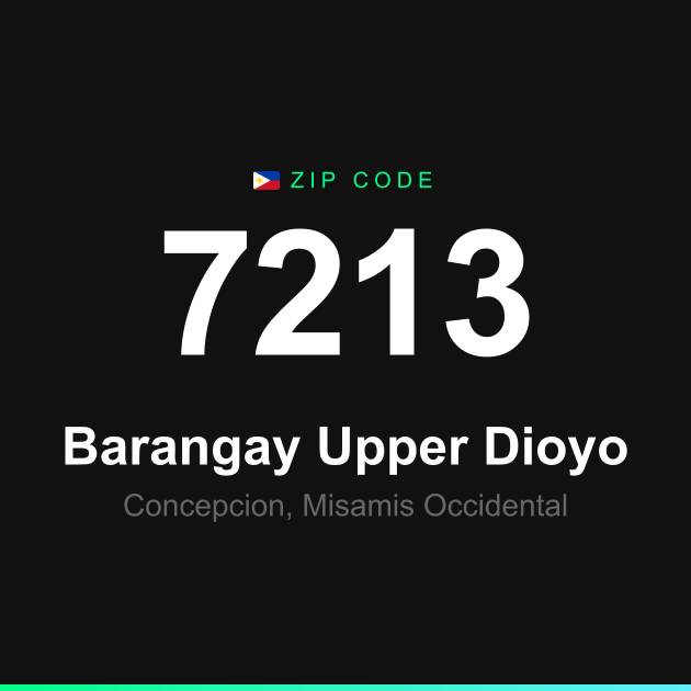 Shareable ZIP code 7213 card for Barangay Upper Dioyo
