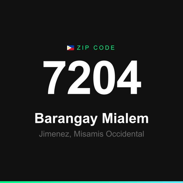 Shareable ZIP code 7204 card for Barangay Mialem