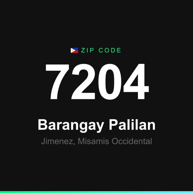 Shareable ZIP code 7204 card for Barangay Palilan