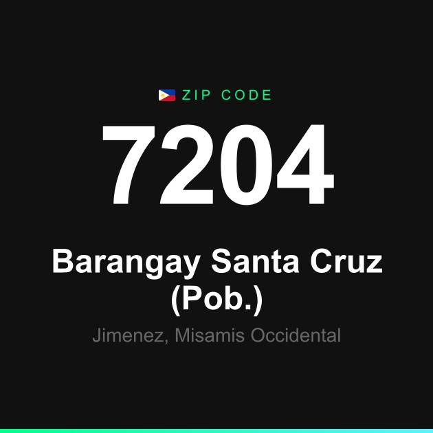 Shareable ZIP code 7204 card for Barangay Santa Cruz (Pob.)