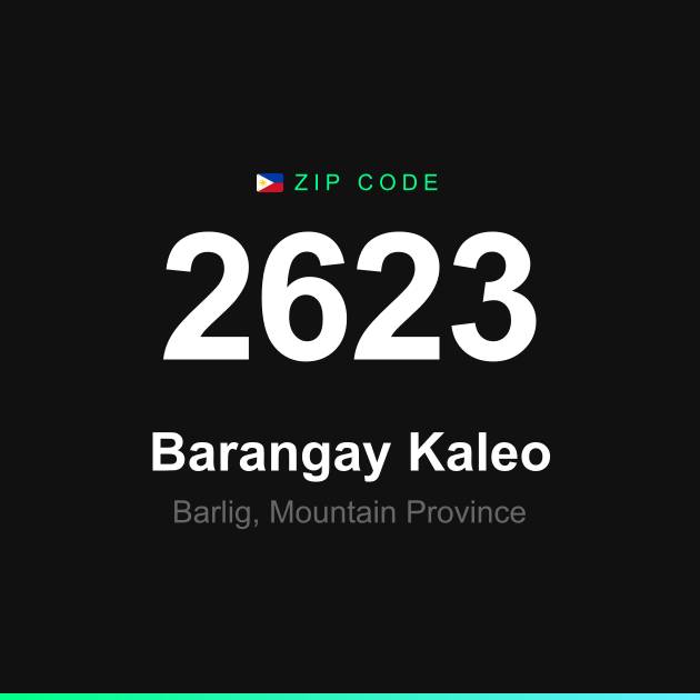 Shareable ZIP code 2623 card for Barangay Kaleo