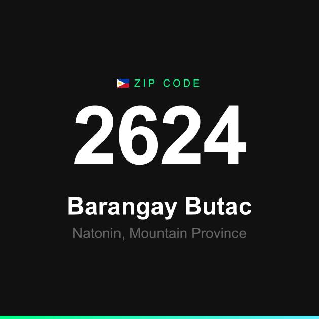 Shareable ZIP code 2624 card for Barangay Butac