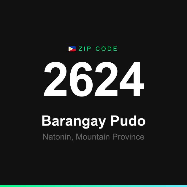 Shareable ZIP code 2624 card for Barangay Pudo