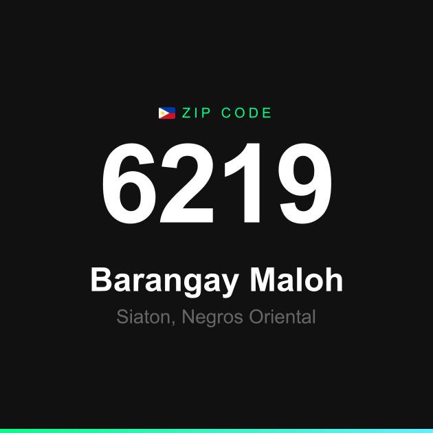 Shareable ZIP code 6219 card for Barangay Maloh