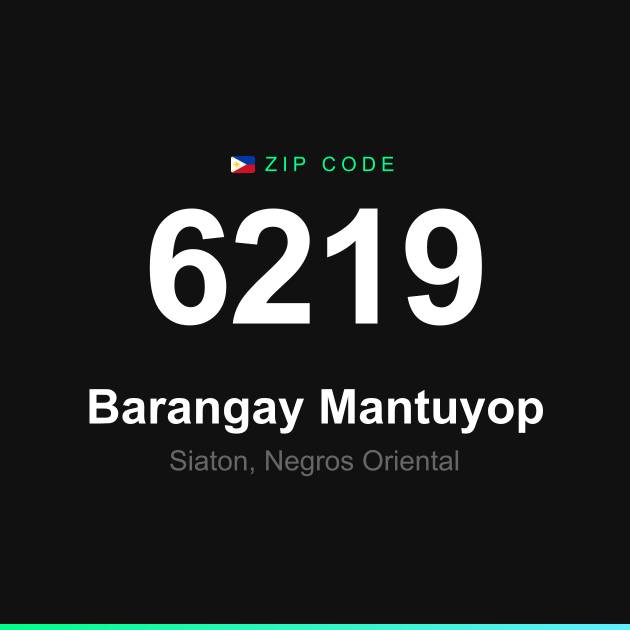 Shareable ZIP code 6219 card for Barangay Mantuyop