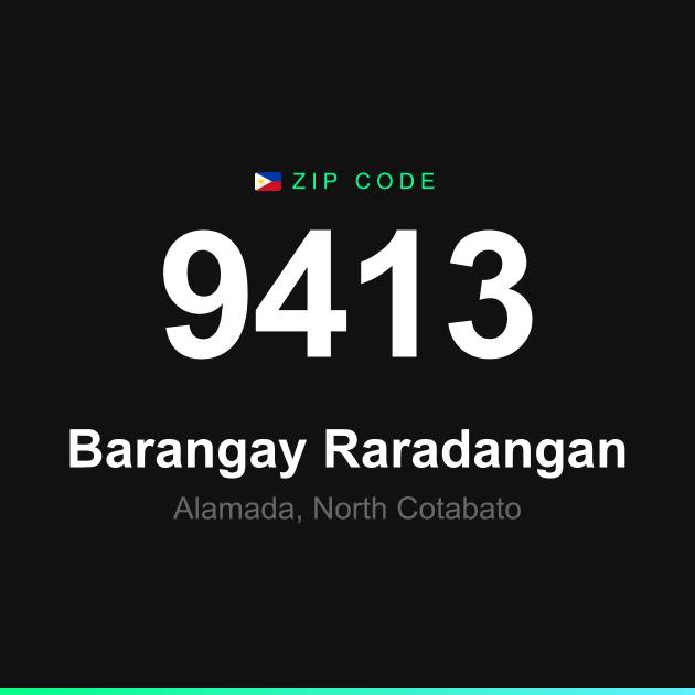 Shareable ZIP code 9413 card for Barangay Raradangan