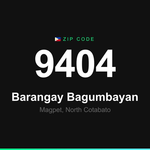Shareable ZIP code 9404 card for Barangay Bagumbayan