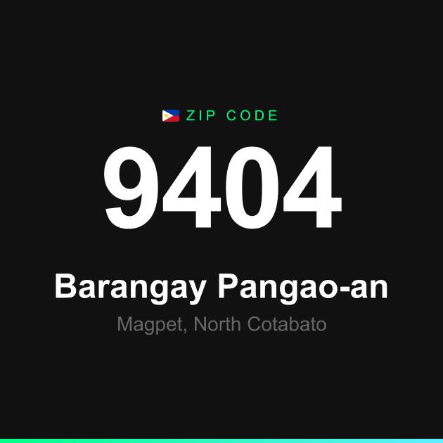Shareable ZIP code 9404 card for Barangay Pangao-an