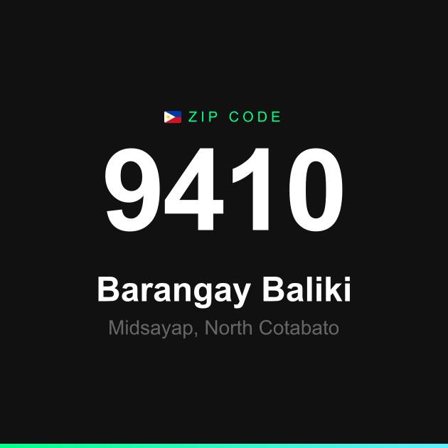Shareable ZIP code 9410 card for Barangay Baliki