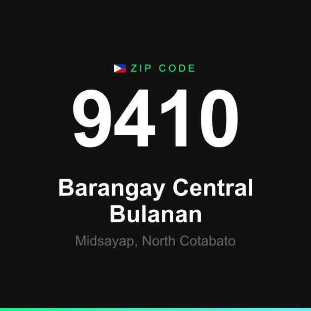 Shareable ZIP code 9410 card for Barangay Central Bulanan