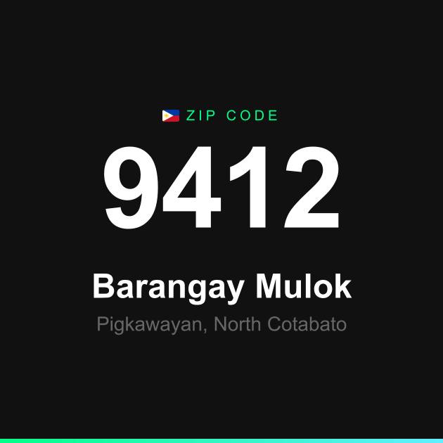 Shareable ZIP code 9412 card for Barangay Mulok