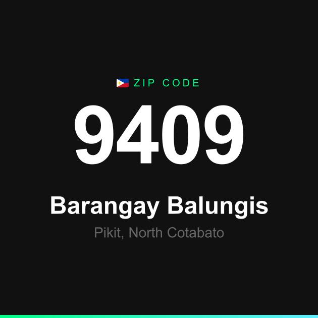 Shareable ZIP code 9409 card for Barangay Balungis