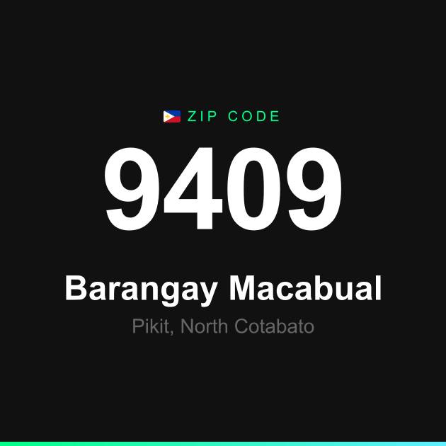 Shareable ZIP code 9409 card for Barangay Macabual