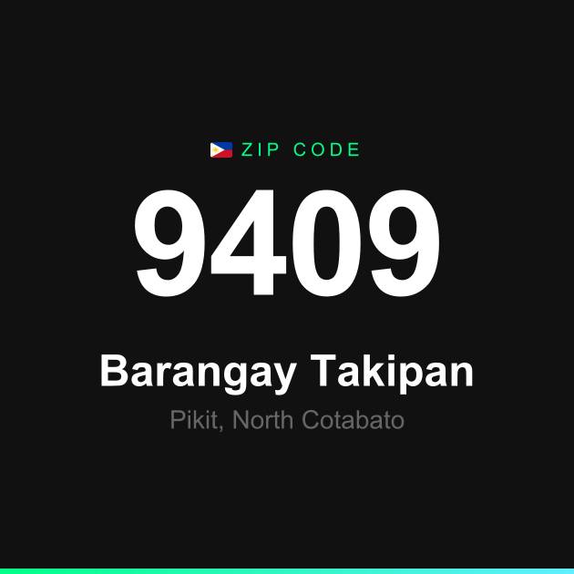 Shareable ZIP code 9409 card for Barangay Takipan