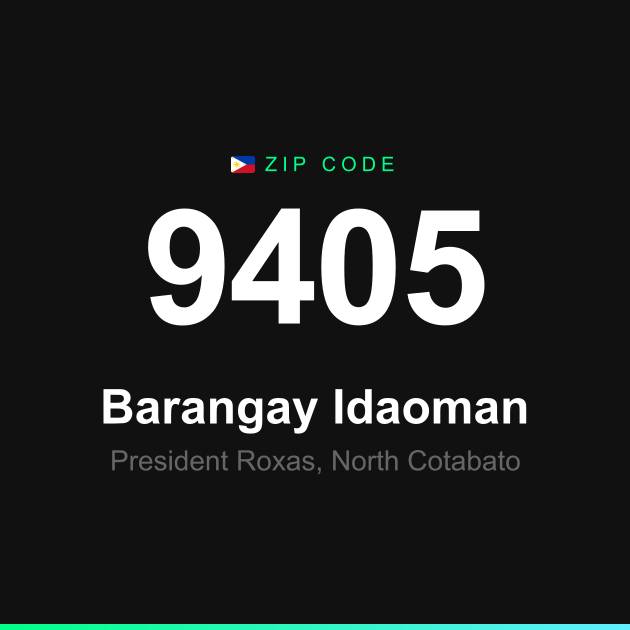 Shareable ZIP code 9405 card for Barangay Idaoman
