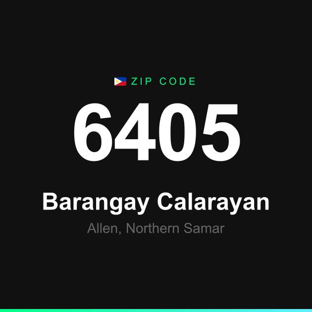 Shareable ZIP code 6405 card for Barangay Calarayan
