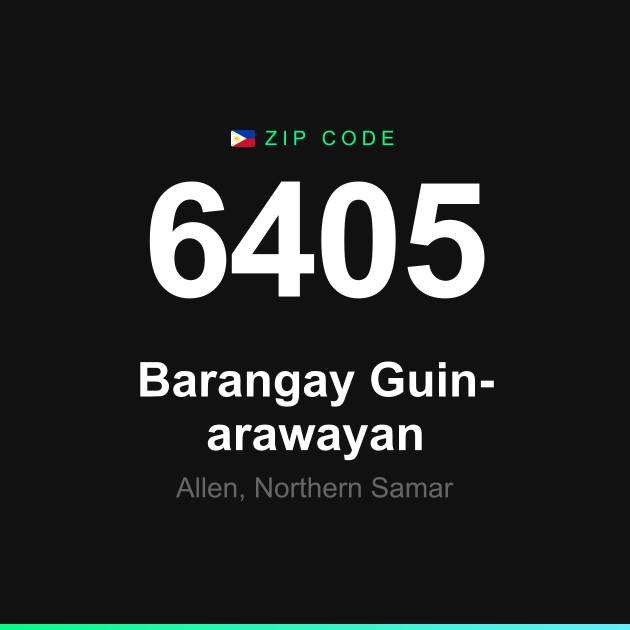 Shareable ZIP code 6405 card for Barangay Guin-arawayan