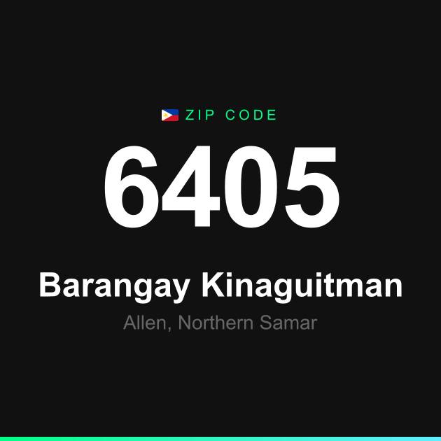 Shareable ZIP code 6405 card for Barangay Kinaguitman