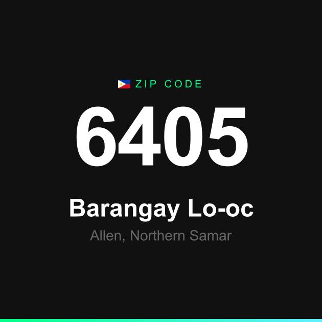 Shareable ZIP code 6405 card for Barangay Lo-oc