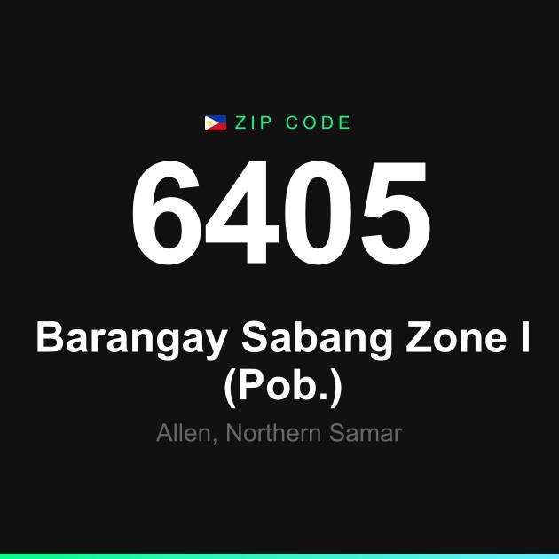 Shareable ZIP code 6405 card for Barangay Sabang Zone I (Pob.)