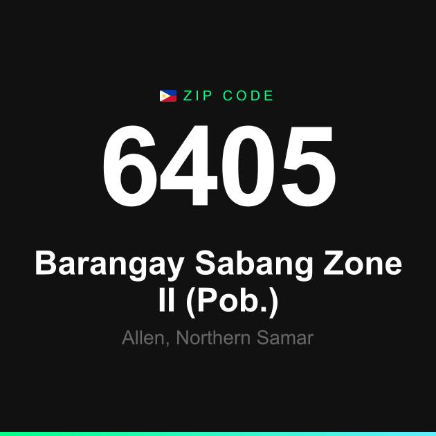 Shareable ZIP code 6405 card for Barangay Sabang Zone II (Pob.)