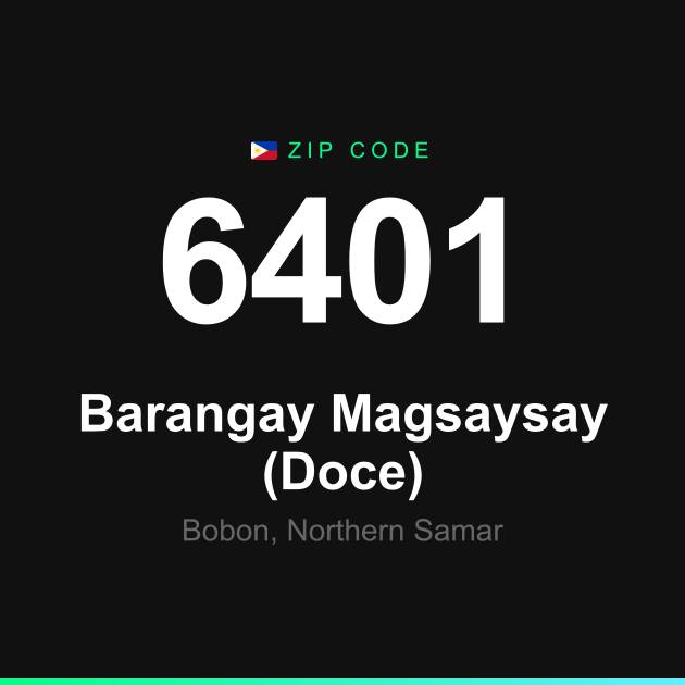 Shareable ZIP code 6401 card for Barangay Magsaysay (Doce)