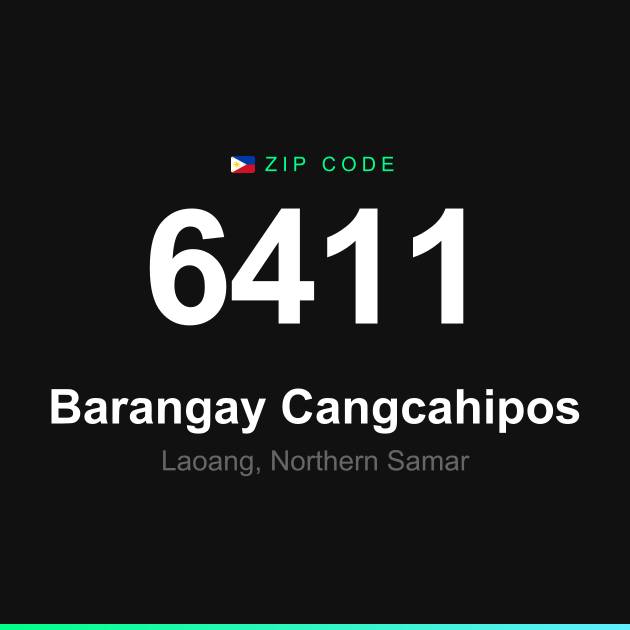 Shareable ZIP code 6411 card for Barangay Cangcahipos