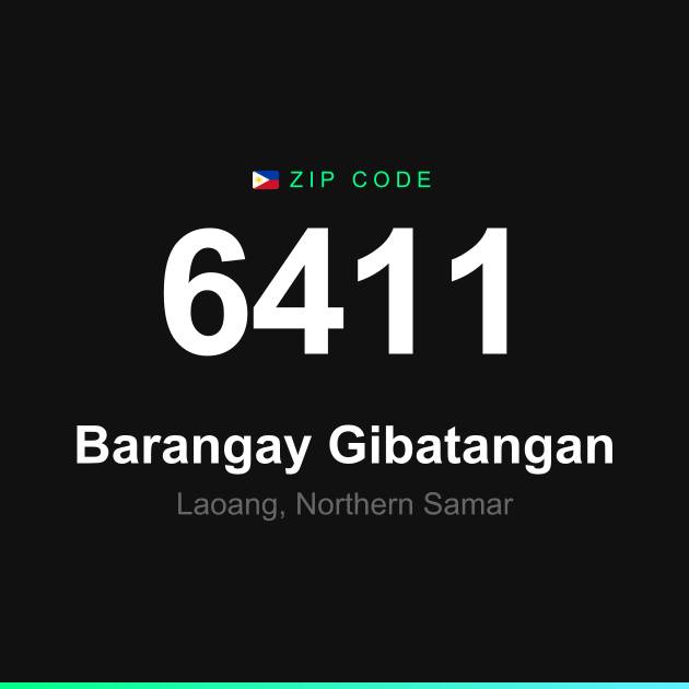 Shareable ZIP code 6411 card for Barangay Gibatangan