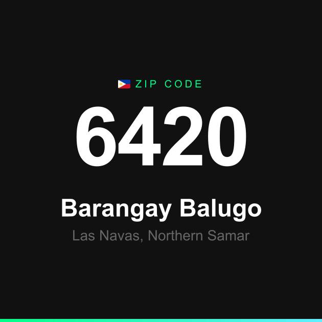 Shareable ZIP code 6420 card for Barangay Balugo